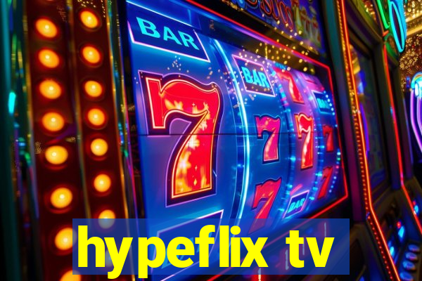 hypeflix tv